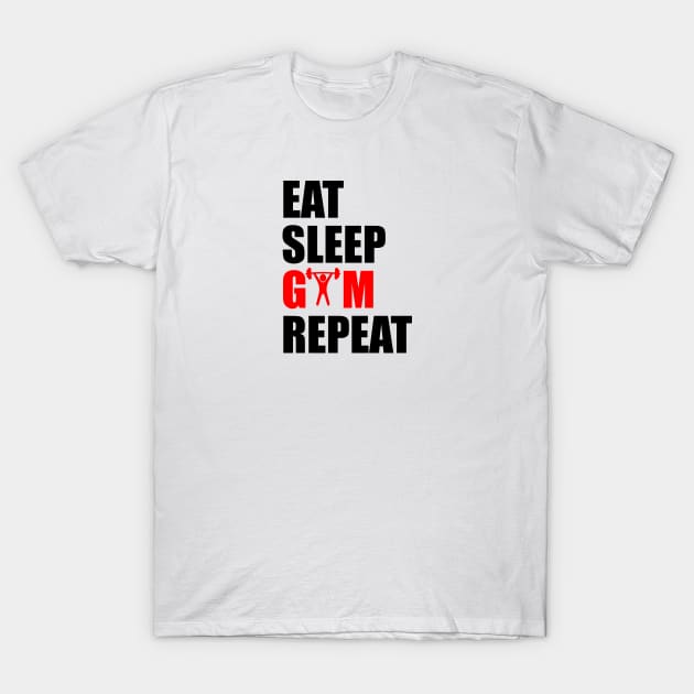 eat sleep gym repeat T-Shirt by Typography Dose